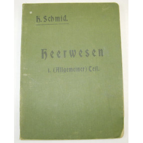 H. Schmid, Heerwesen I. Allgemeiner Teil 1915